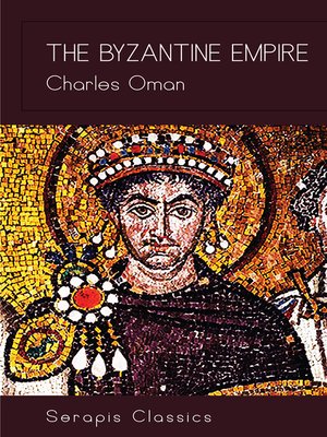 cover image of The Byzantine Empire (Serapis Classics)